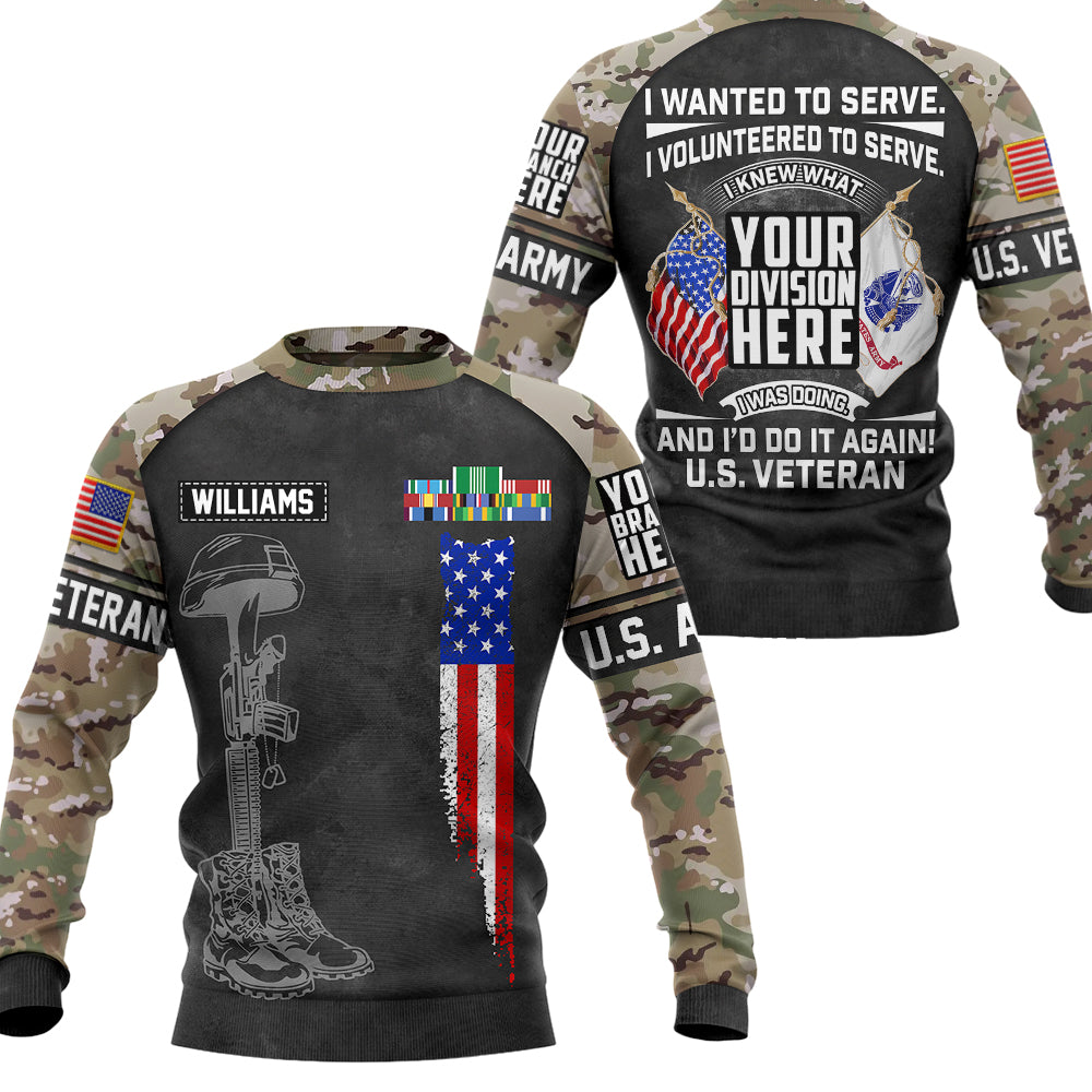 I Wanted To Serve And I'd Do It Again Personalized All Over Print Shirt Hoodie Bomber Jacket For Veteran H2511