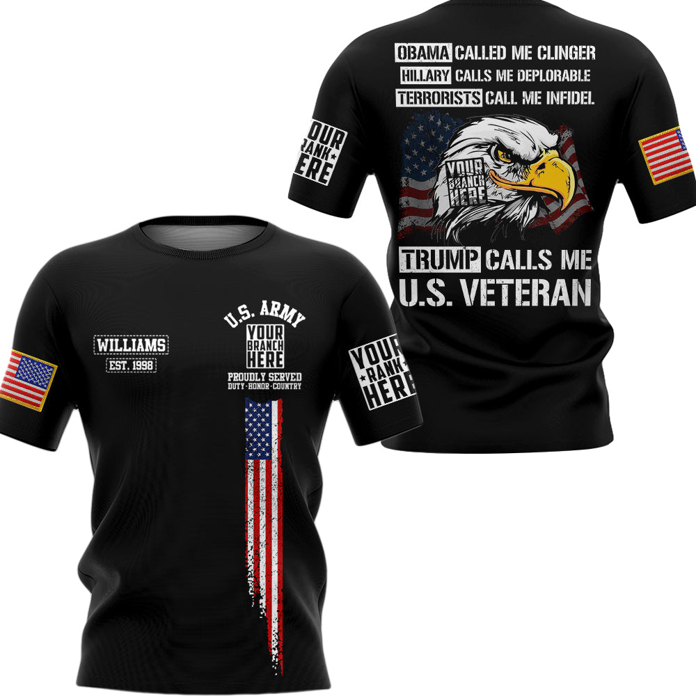 Obama Called Me Clingery Trump Calls Me Veteran All Over Print Shirt For Veteran H2511