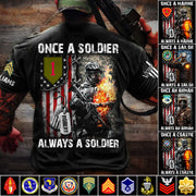 Once A Soldier Always A Soldier Distressed Camouflage Flag Custom Shirt For US Soldier Veterans Gift H2511 Trna