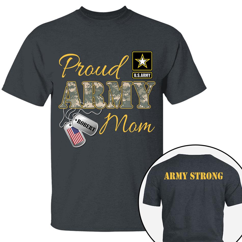 Proud Army Mom Dad Sister Grandma Grandma Military Family Graduationn Day Shirt Custom All Military Branches Shirt  H2511 Trna