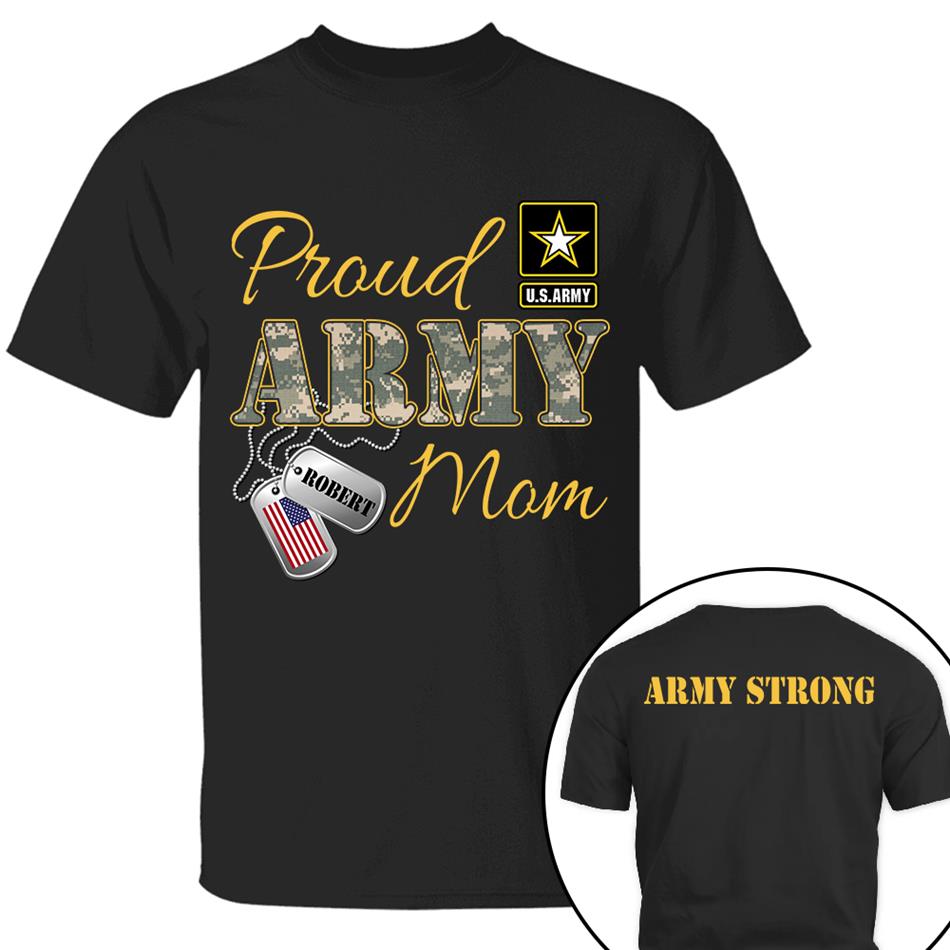 Proud Army Mom Dad Sister Grandma Grandma Military Family Graduationn Day Shirt Custom All Military Branches Shirt  H2511 Trna