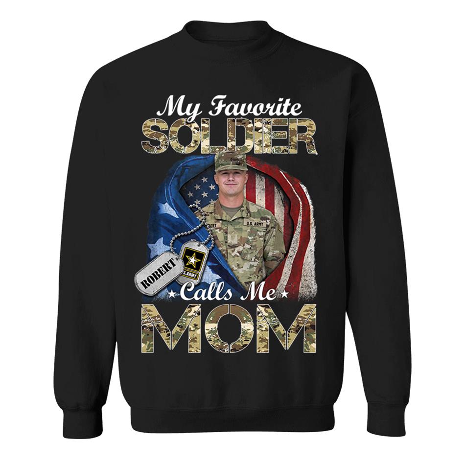 My Favorite Soldier Calls Me Mom Custom Photo Shirt For Proud Army Mom Dad Grandma Family Shirt H2511 Trna