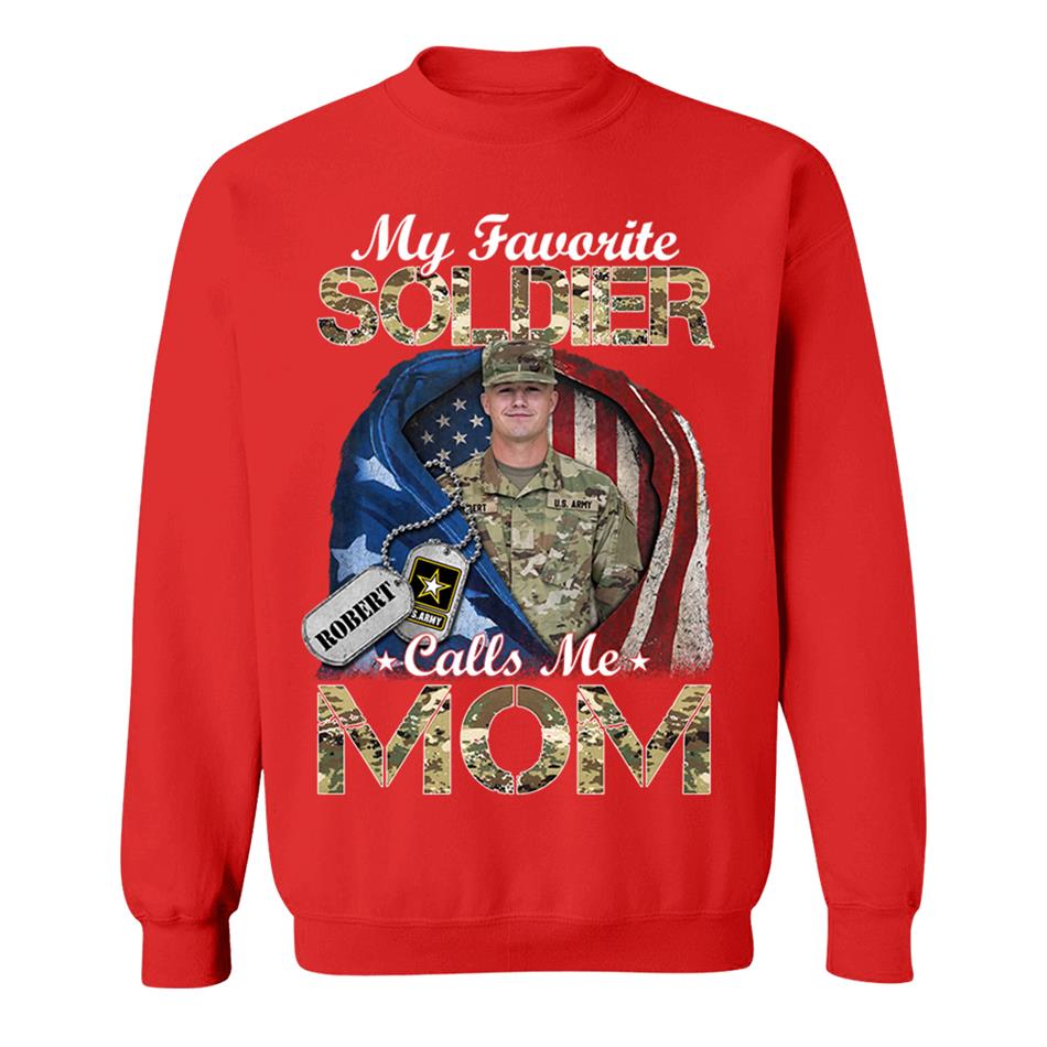 My Favorite Soldier Calls Me Mom Custom Photo Shirt For Proud Army Mom Dad Grandma Family Shirt H2511 Trna