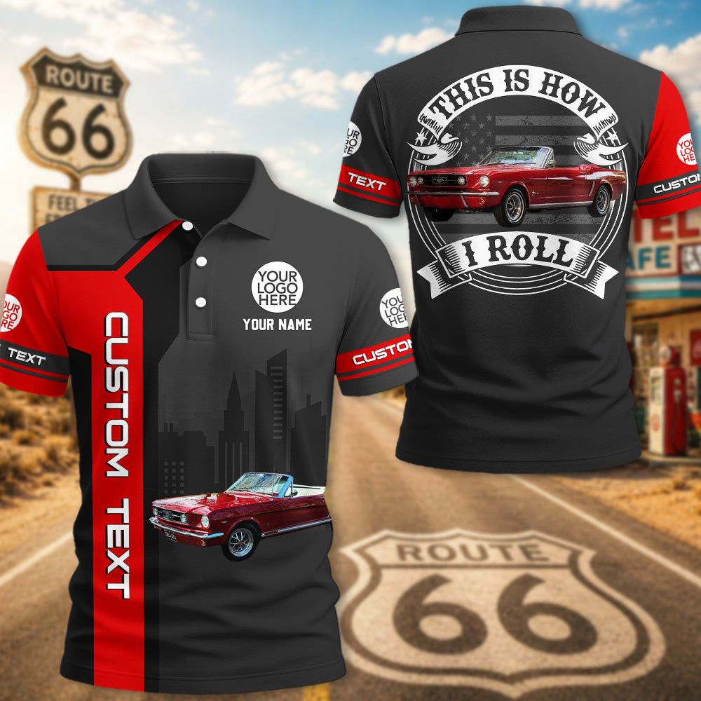 This Is How I Roll - Personalized Classic Car Photo Polo Shirt - Gift For Car Lovers Vrs2 A2110 Pt99