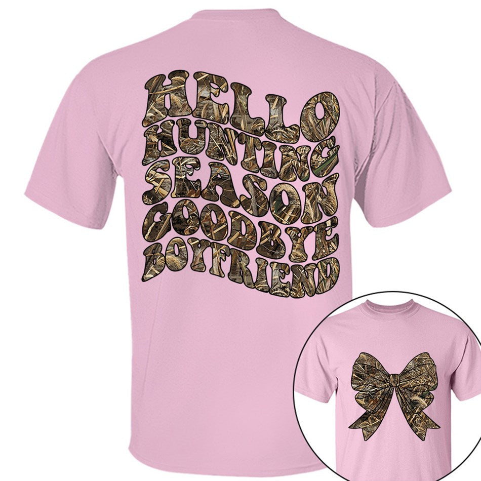 Hello Hunting Season Goodbye Boyfriend Camo Coquette Bow T Shirt Gift for Her H2511