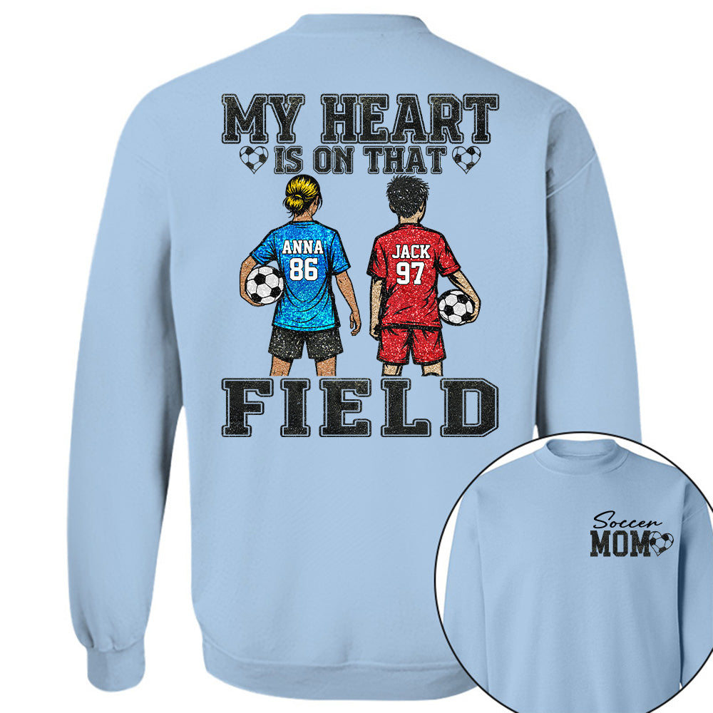 My Heart Is On That Field , Personalized Kids Name Number Soccer Shirt, Game Day Mom Gift Na02 T24