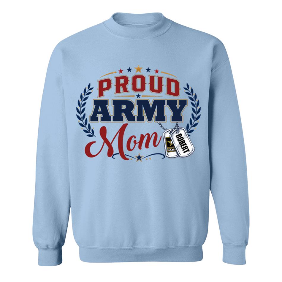 Proud Army Mom Custom Shirt For Proud Military Mom Sister Wife Grandma 4Th July Shirt H2511 Trna