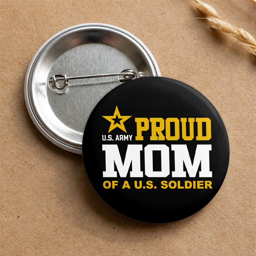 Proud Mom Of A US Soldier Pin Buttons For Proud Army Mom Dad Family Graduation Date Accessories H2511 Trna