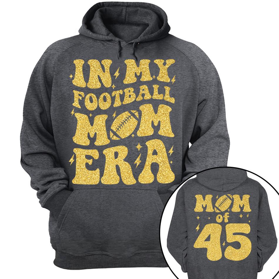 In My Football Mom Era Mom Of Player Number Custom Shirt For Football Mom Sister Wife Grandma Game Day Shirt H2511 Trna