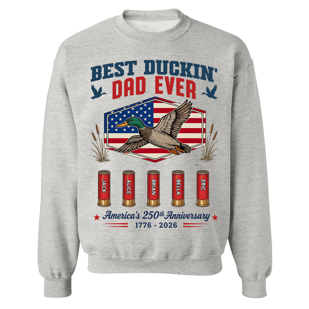 Best Duckin' Dad Ever, Personalized Dad Grandpa Shirt With Kid Names, Gift For Patriotics Duck Hunting, American 250th Anniversary MI209 TH23