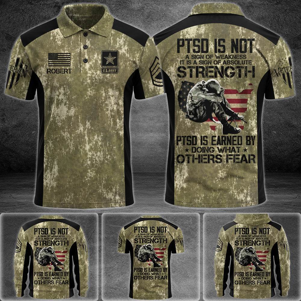 PTSD Is Not A Sign Of Weakness Personalized All Over Print Shirt For Veteran Dad Grandpa Soldier Veterans Day Shirt H2511 Trna