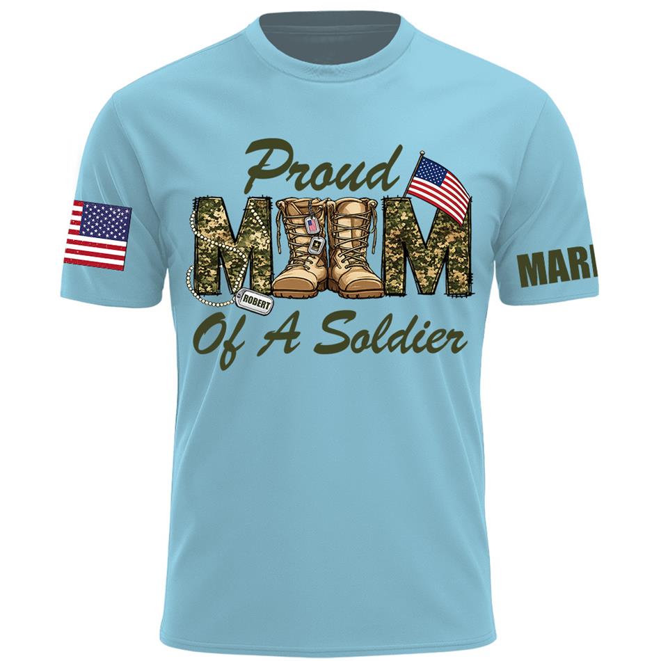 Proud Mom Of A Soldier Camouflage Combat Boots Custom Shirt For Proud Mom Dad Military Family Shirt H2511 Trna