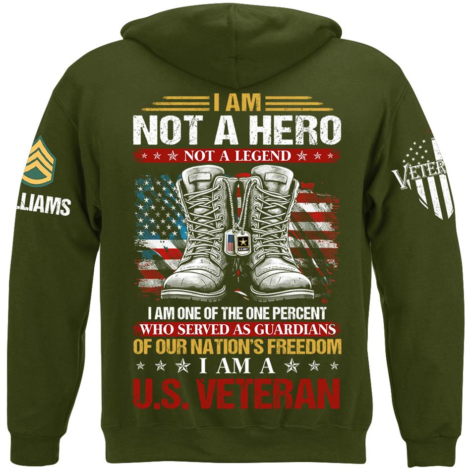 I Am Not A Hero Not A Legend I Am A US Veteran Custom Shirt Gift For US Veteran Flag Combat Boots Veterans Day Shirt H2511 Trna