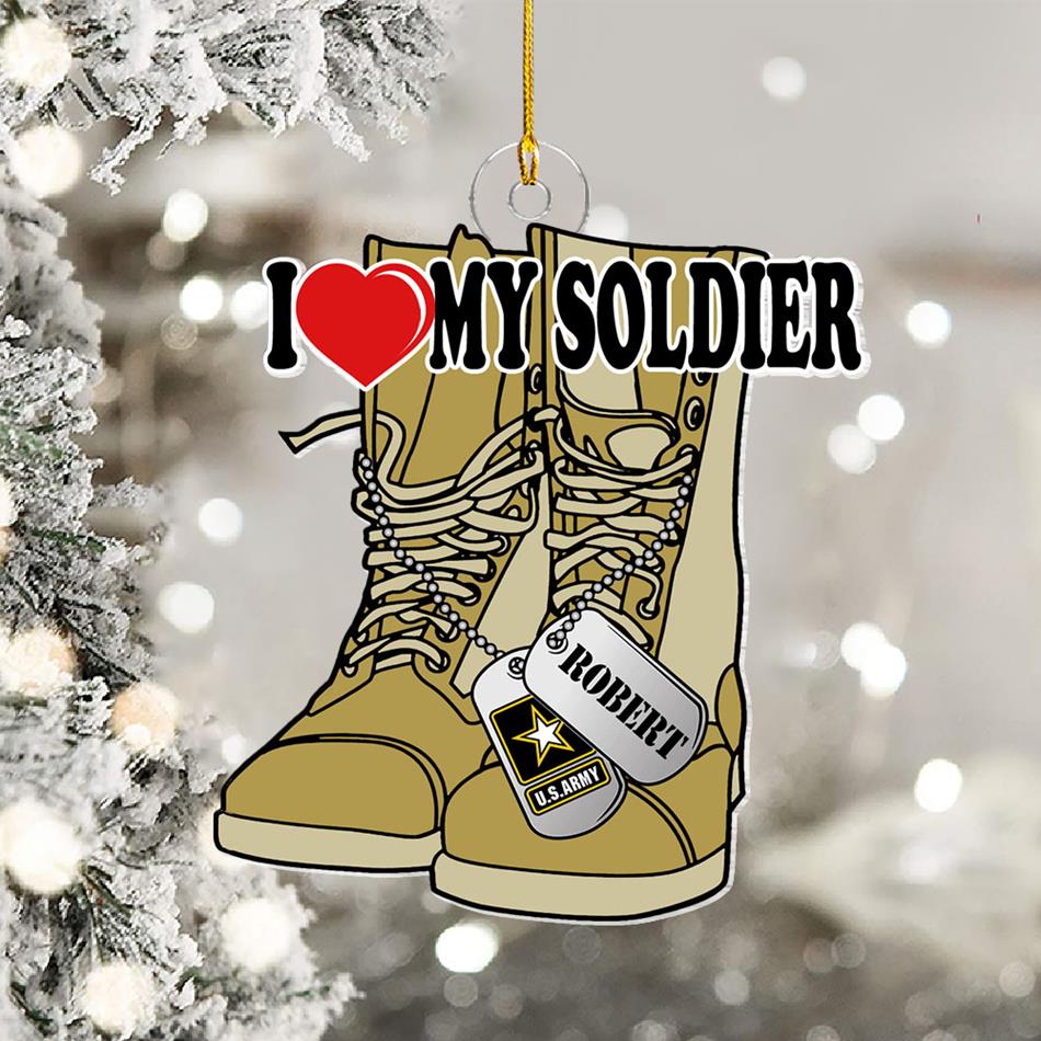 I Love My Soldier Proud Army Mom Dad Family Custom Christmas Acrylic Ornament H2511
