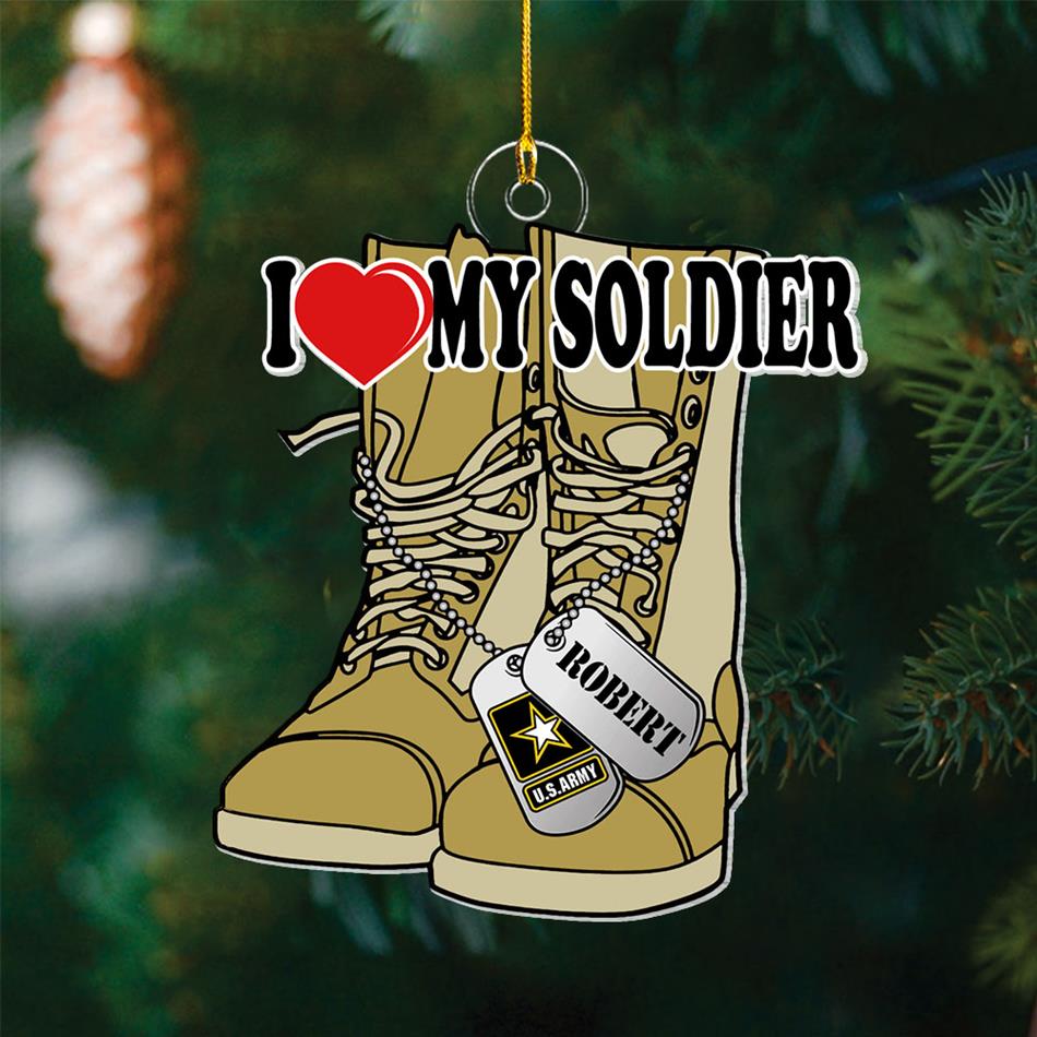 I Love My Soldier Proud Army Mom Dad Family Custom Christmas Acrylic Ornament H2511