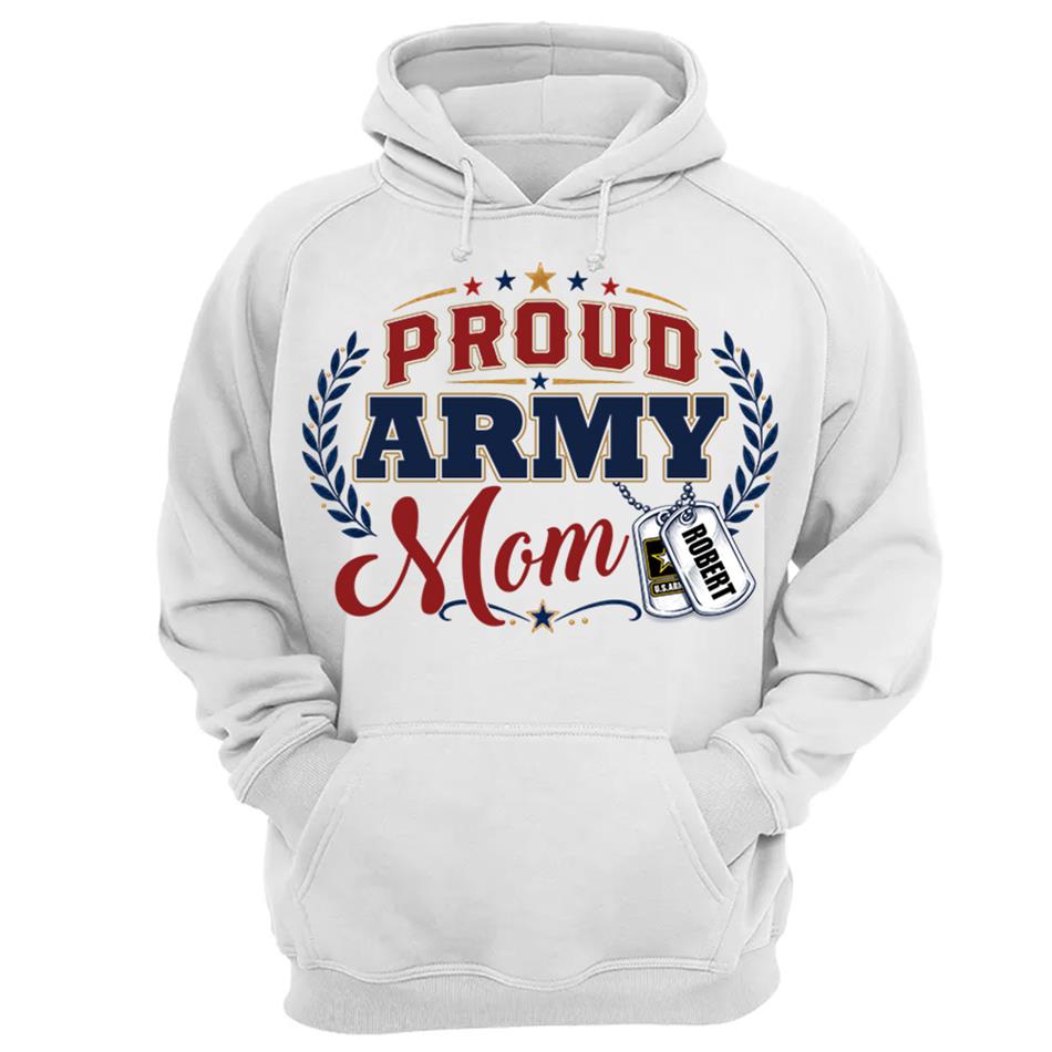 Proud Army Mom Custom Shirt For Proud Military Mom Sister Wife Grandma 4Th July Shirt H2511 Trna