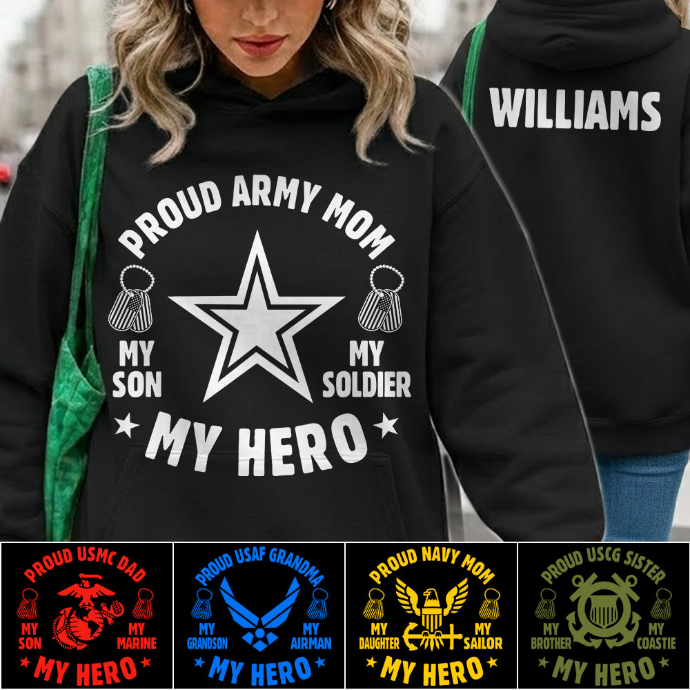 Proud Army Mom My Son My Soldier My Hero Custom Shirt For Military Mom Dad Grandma Family Members H2511 Trna