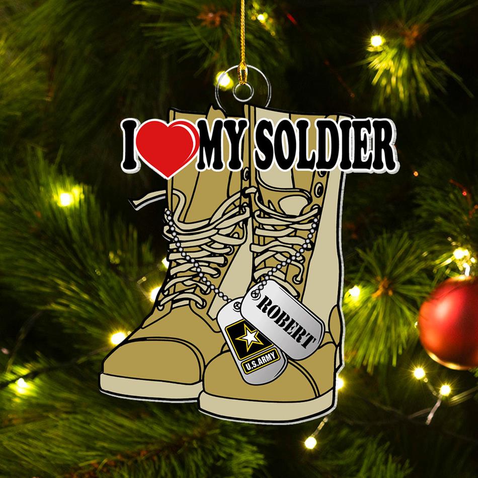 I Love My Soldier Proud Army Mom Dad Family Custom Christmas Acrylic Ornament H2511