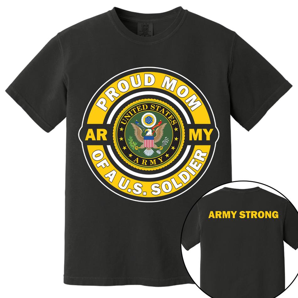 Proud Mom Of A US Soldier Custom Shirt For Proud Army Mom Dad Grandma Sister Shirt H2511 Trna