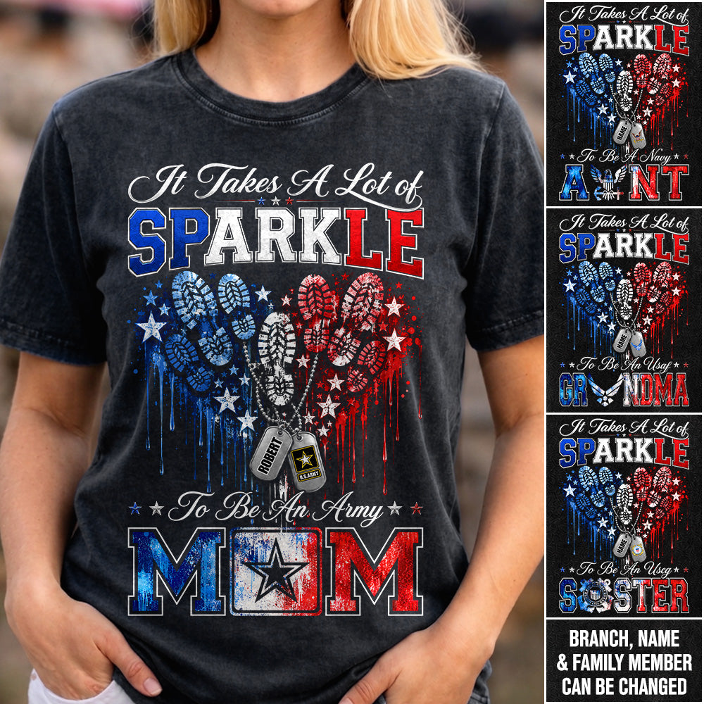 It Takes A Lot of Sparkle to Be an Army Mom Custom Shirt For Proud Army Mom Sister Grandma 4th July Shirt H2511 Trna