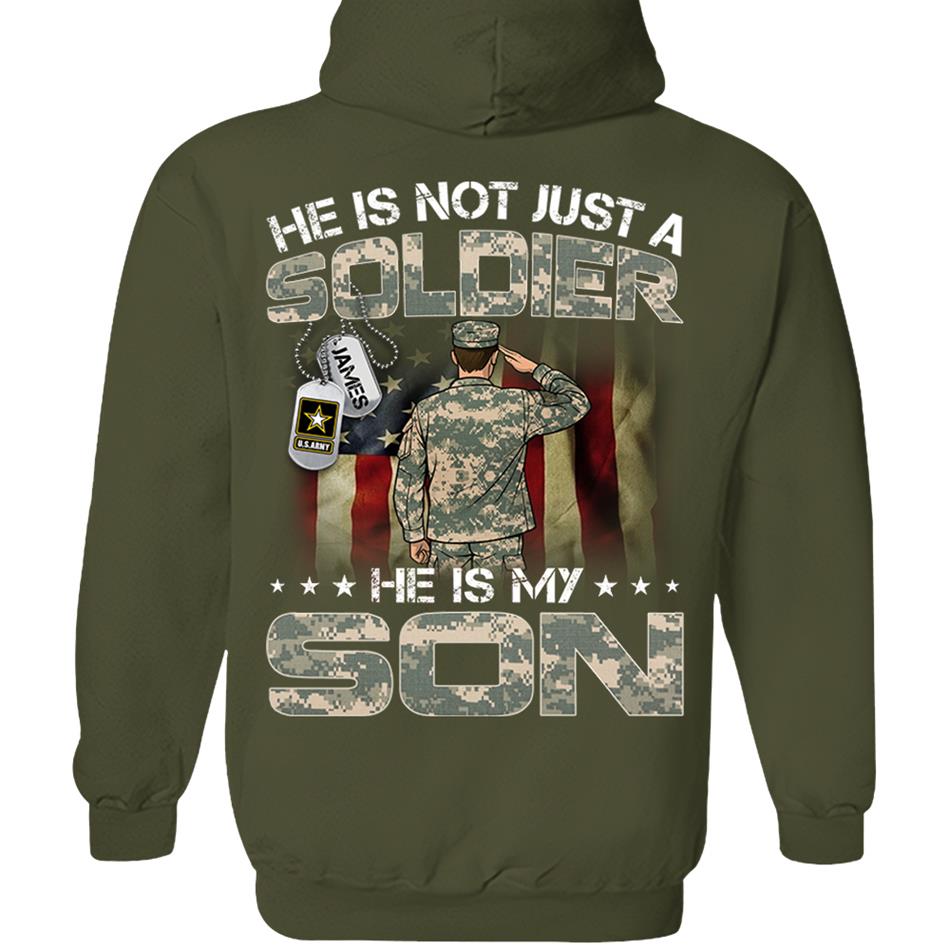 He Is Not Just A Soldier He Is My Son Custom Shirt For US Army Mom Dad Grandma Sister Proud Family Members Shirt H2511 Trna
