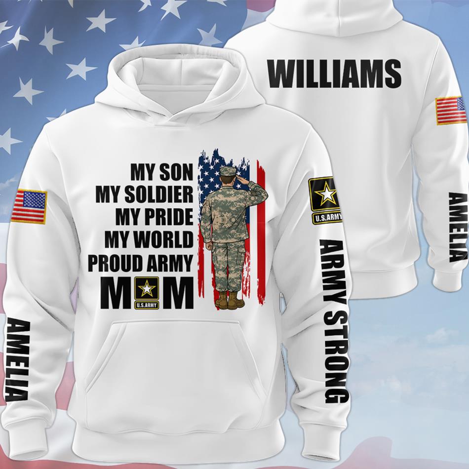 My Son My Soldier My Pride My World Proud Army Mom Dad Grandma Custom All Over Print Shirt Hoodier Gift For US Military Basic Training Graduate Family Shirt H2511 Trna