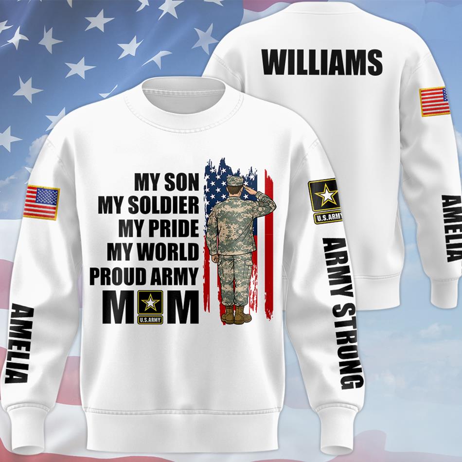 My Son My Soldier My Pride My World Proud Army Mom Dad Grandma Custom All Over Print Shirt Hoodier Gift For US Military Basic Training Graduate Family Shirt H2511 Trna