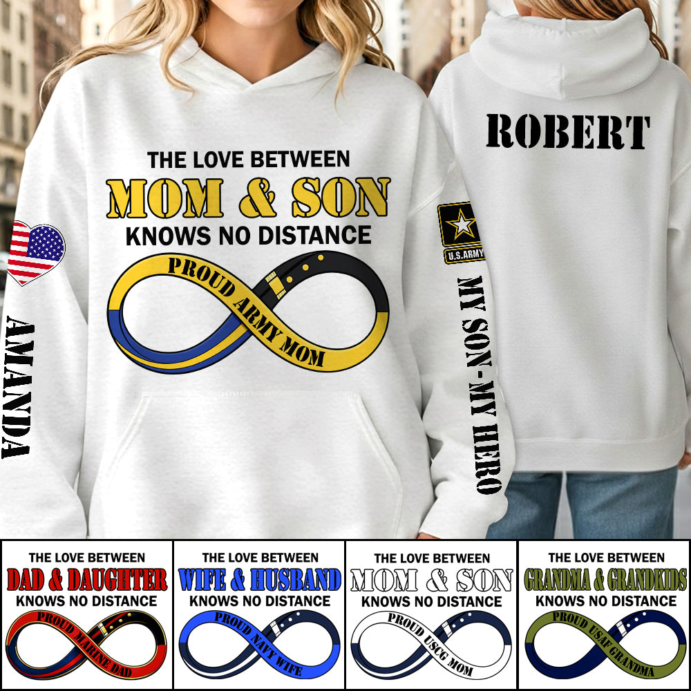 The Love Between Mom And Son Knows No Distance Proud Army Mom All Over Print Shirt Hoodie For Proud Military Mom Grandma Sister Infinity Hoodie H2511 Trna