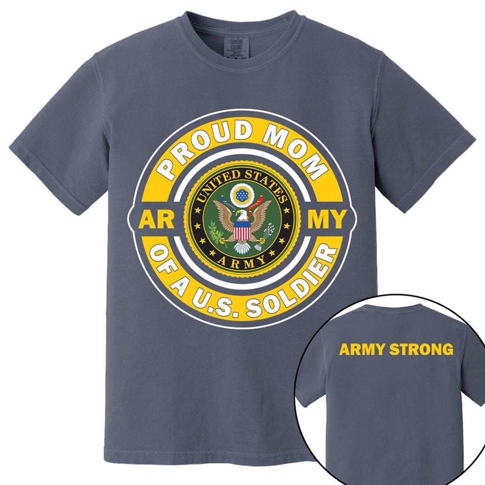 Proud Mom Of A US Soldier Custom Shirt For Proud Army Mom Dad Grandma Sister Shirt H2511 Trna