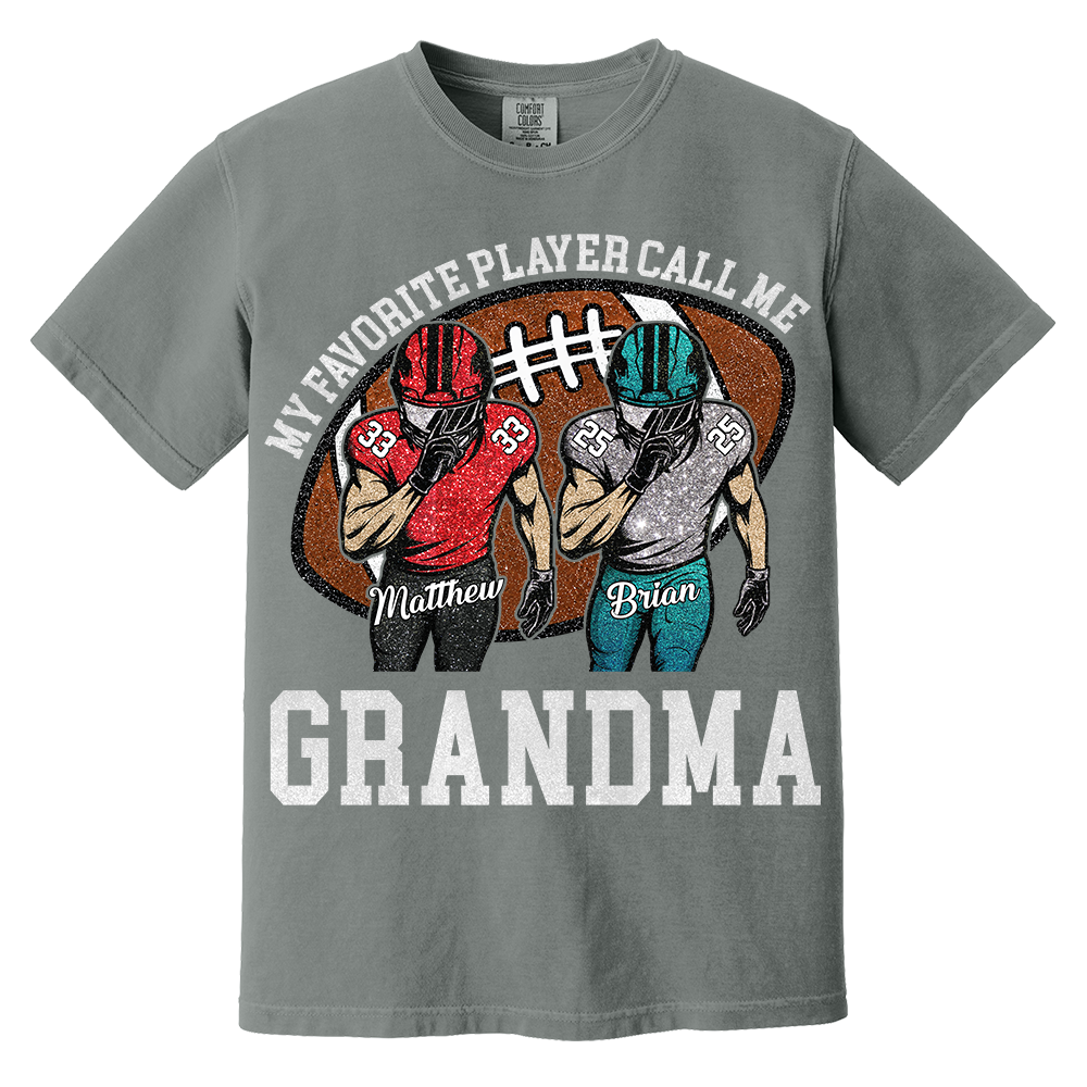 My Favorite Player Call Me Mom Grandma Personalized Football Mom Grandma Shirt Gift For Sport Family T1807 TH23