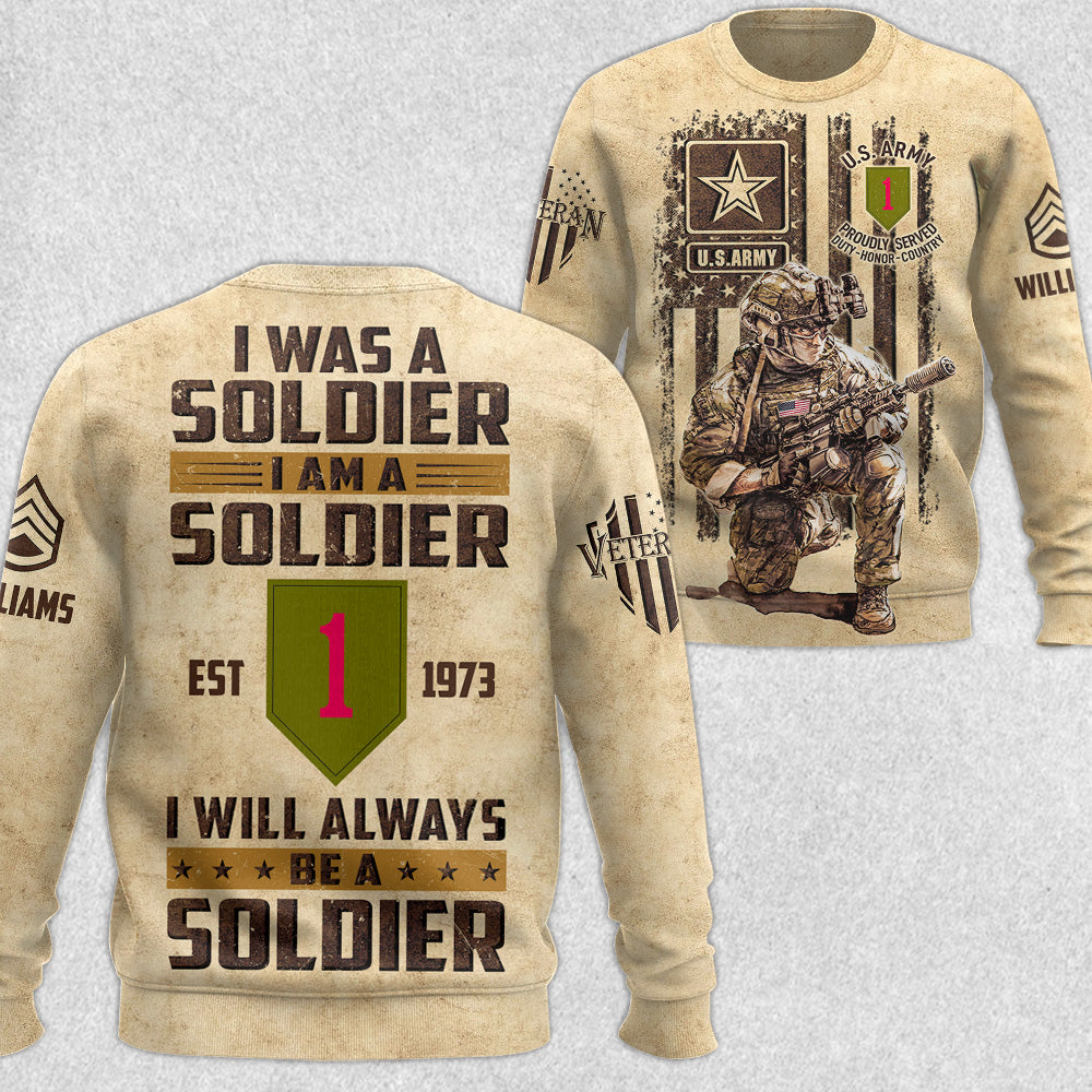 Personalized Veteran All Over Print Shirt - Custom Military Unit - I Was A Soldier I Will Always Be A Soldier H2511