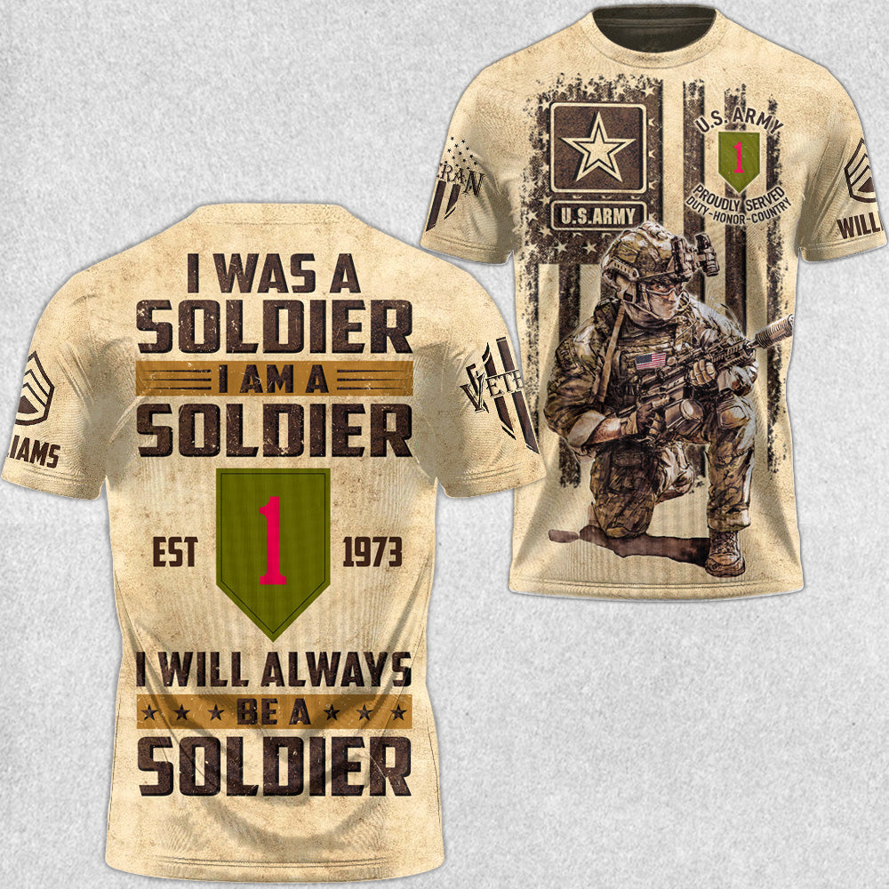 Personalized Veteran All Over Print Shirt - Custom Military Unit - I Was A Soldier I Will Always Be A Soldier H2511