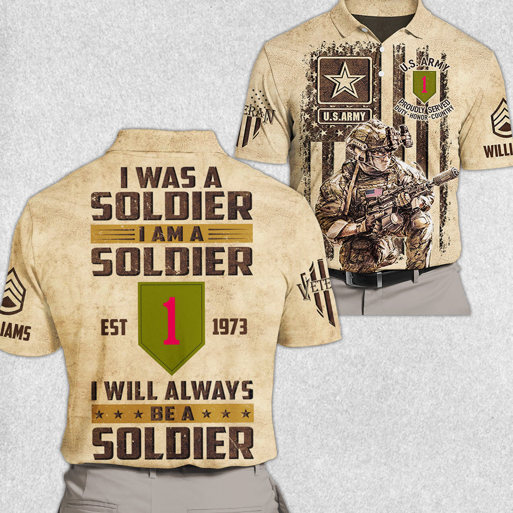 Personalized Veteran All Over Print Shirt - Custom Military Unit - I Was A Soldier I Will Always Be A Soldier H2511