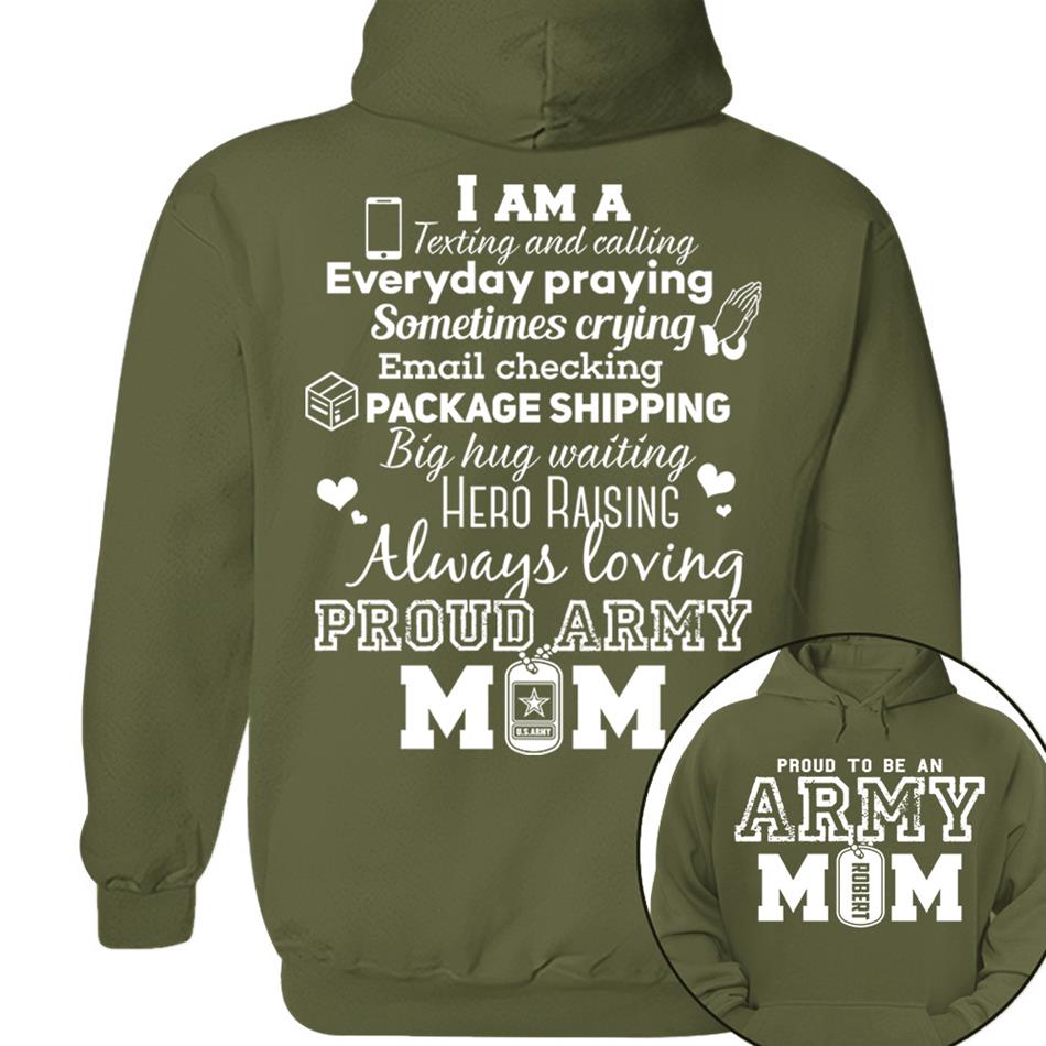 Proud To Be An Army Mom Custom Shirt For US Military Mom Dad Family Members H2511 Trna