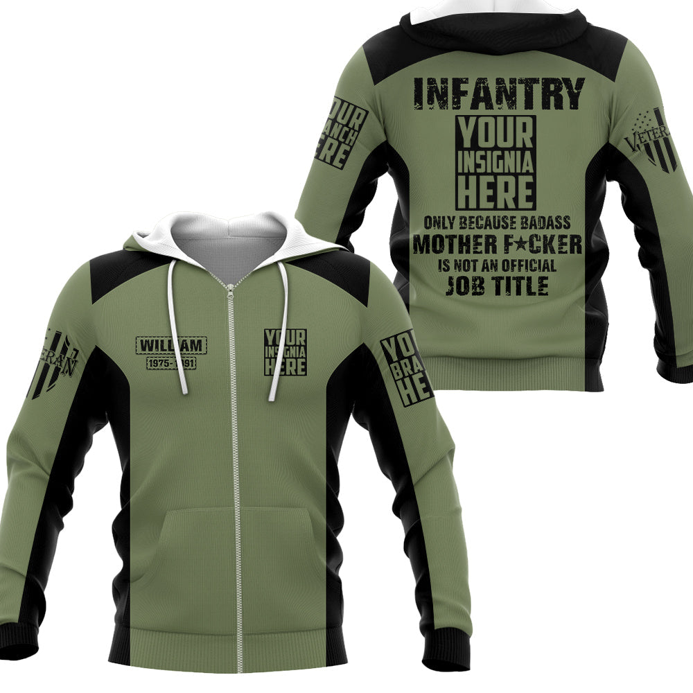Infantry Only Because Badass Mother Fcker Is Not An Official Job Title Personalized All Over Print Shirt   Shirt For Veteran H2511