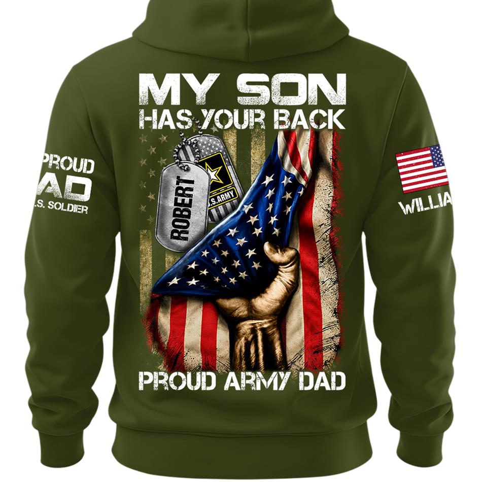 My Son Has Your Back Proud Army Dad Custom Shirt Gift For Proud Mom Dad Military Family Members H2511 Trna