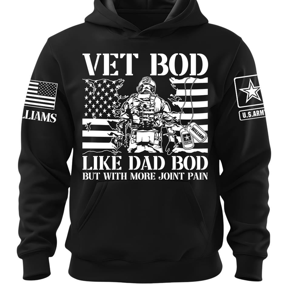 Vet Bod Like Dad Bod But With More Joint Pain Custom Shirt For Veteran Dad Grandpa Veterans Day Fathers Day Gift H2511 Trna