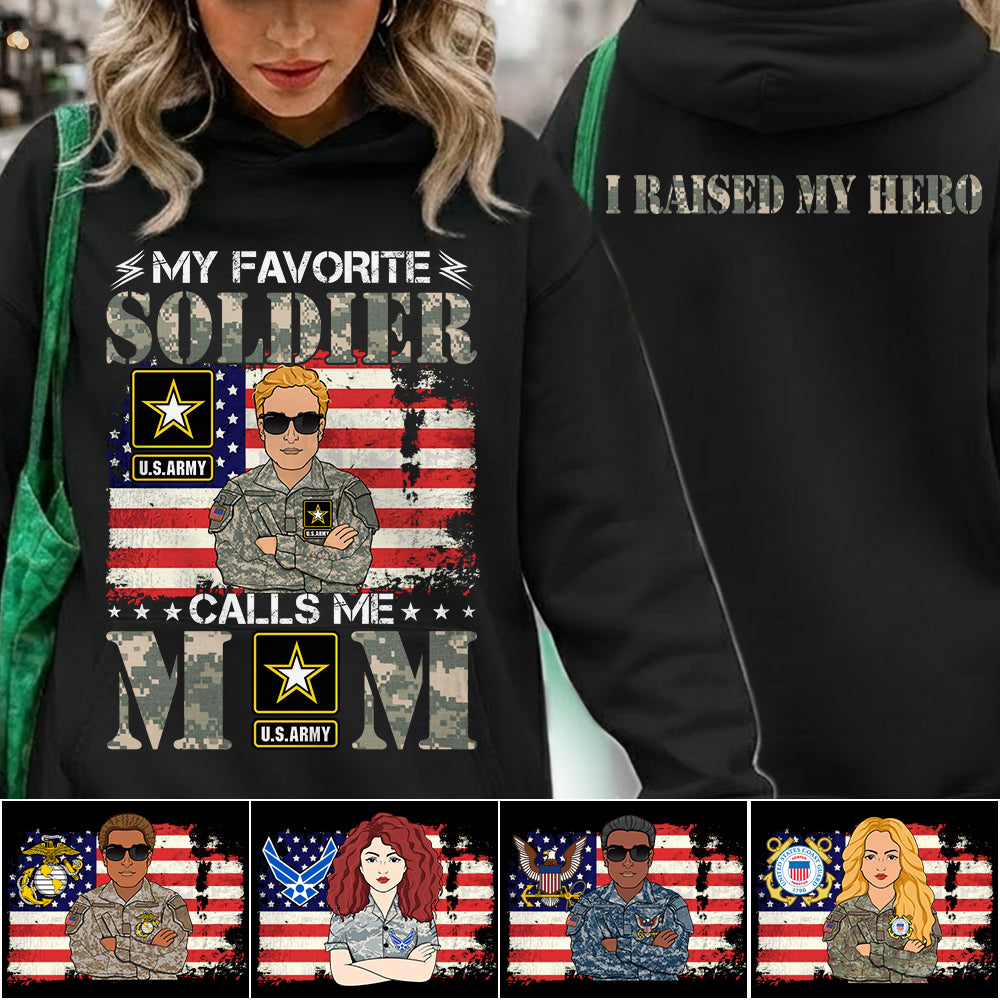My Favorite Soldier Calls Me Mom Custom Shirt For Proud Mom Dad Sister Grandma Military Family Members H2511 Trna