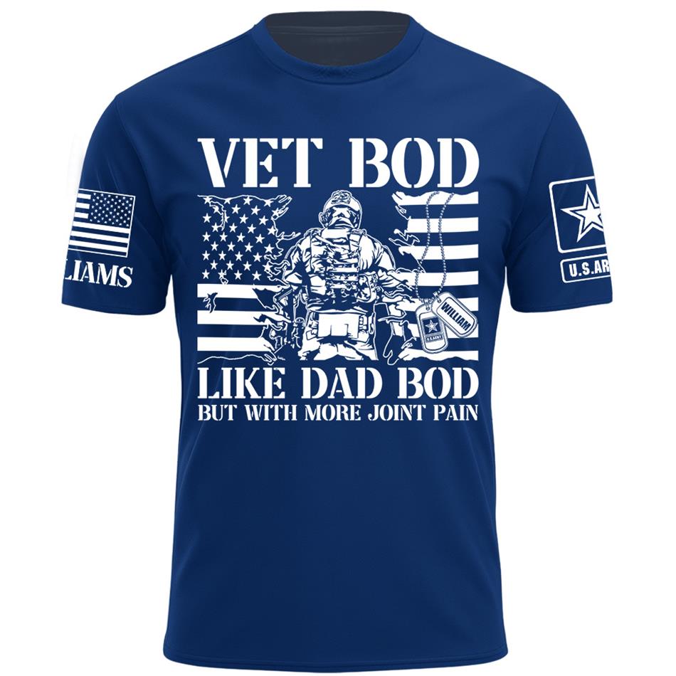 Vet Bod Like Dad Bod But With More Joint Pain Custom Shirt For Veteran Dad Grandpa Veterans Day Fathers Day Gift H2511 Trna