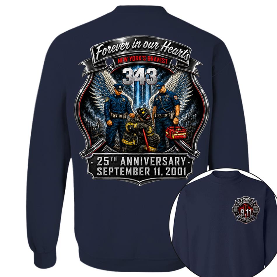 Forever In Our Hearts NY's Braves 9/11 Memorial Firefighter Tribute Shirt, Never Forget 25th Anniversary Shirt H2511 Trna