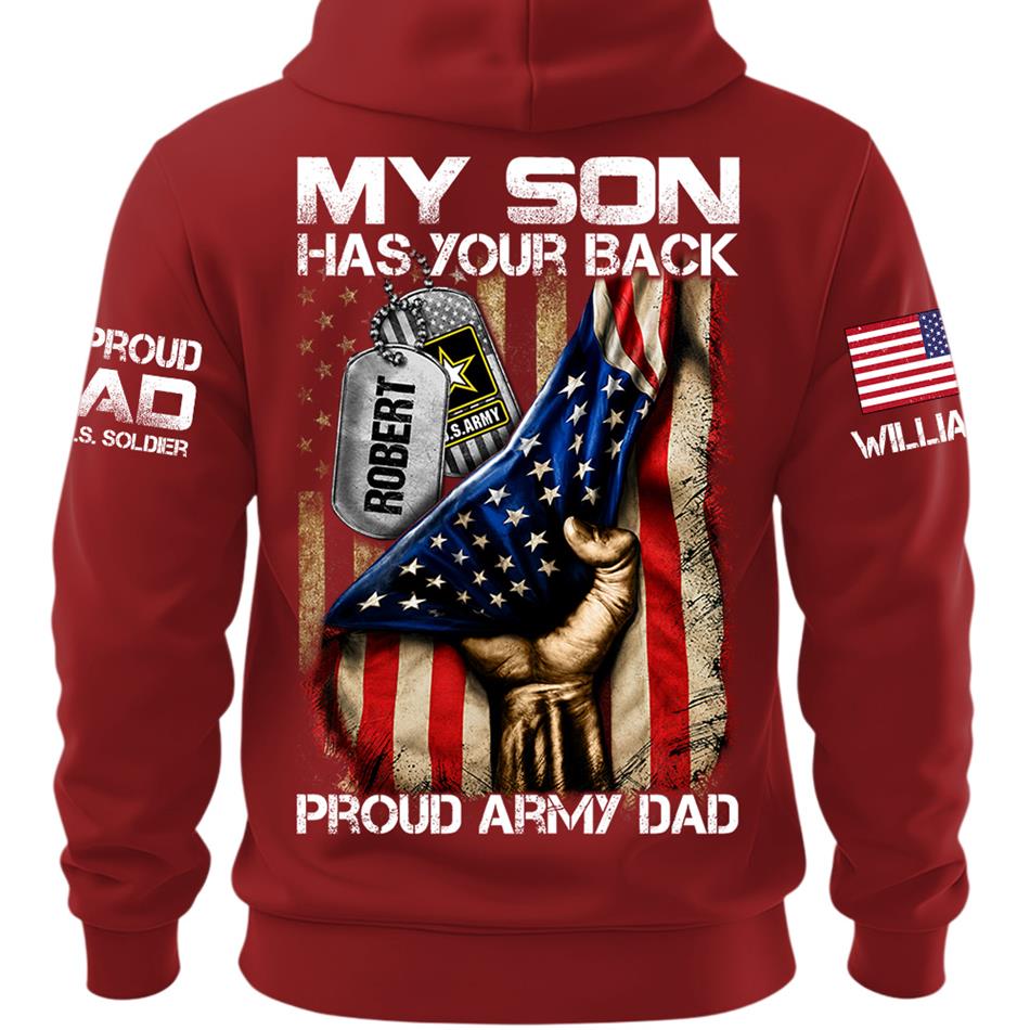 My Son Has Your Back Proud Army Dad Custom Shirt Gift For Proud Mom Dad Military Family Members H2511 Trna