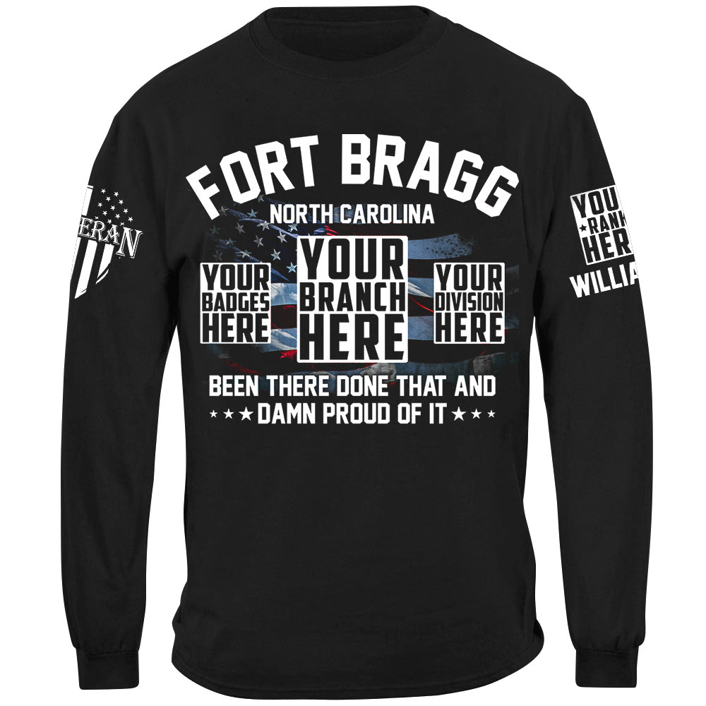 Been There Done That And Damn Proud Of It Custom Military Base Name Shirt For Veteran H2511