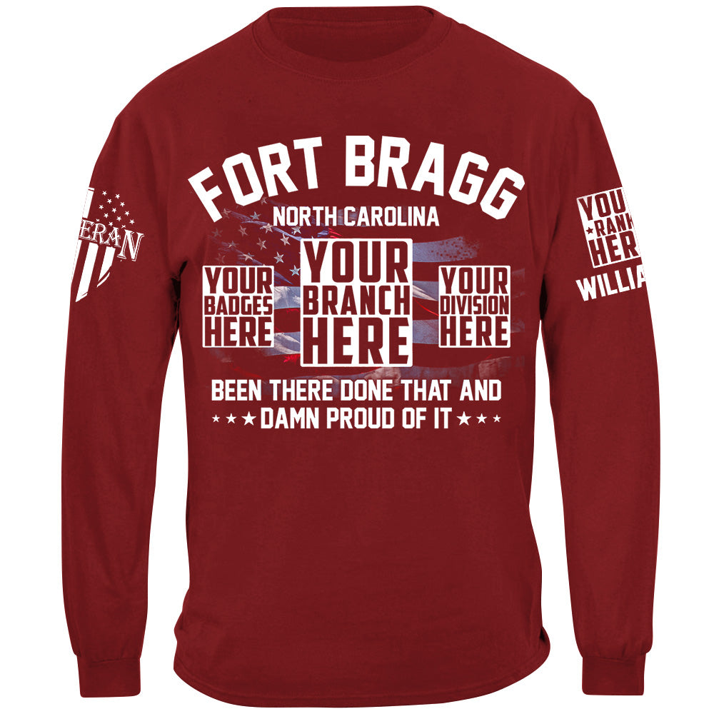 Been There Done That And Damn Proud Of It Custom Military Base Name Shirt For Veteran H2511