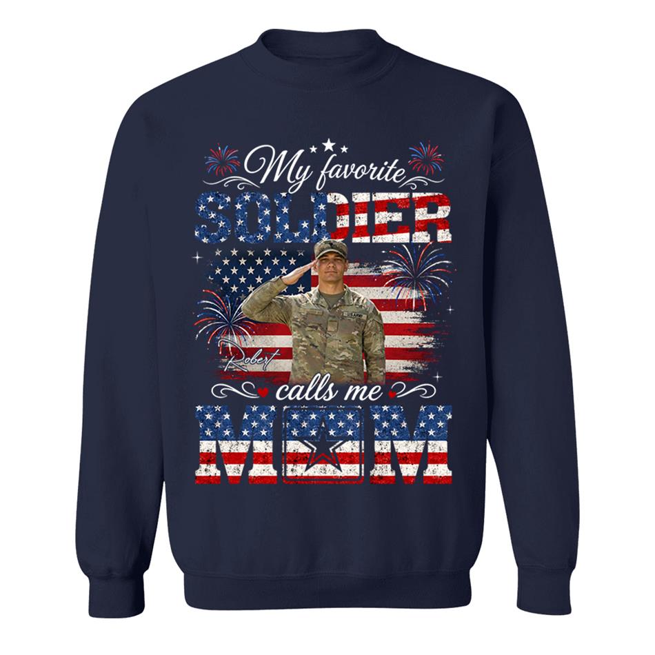 My Favorite Soldier Calls Me Mom Custom Photo Shirt For Proud Mom Dad Grandma 4Th July Shirt H2511 Trna