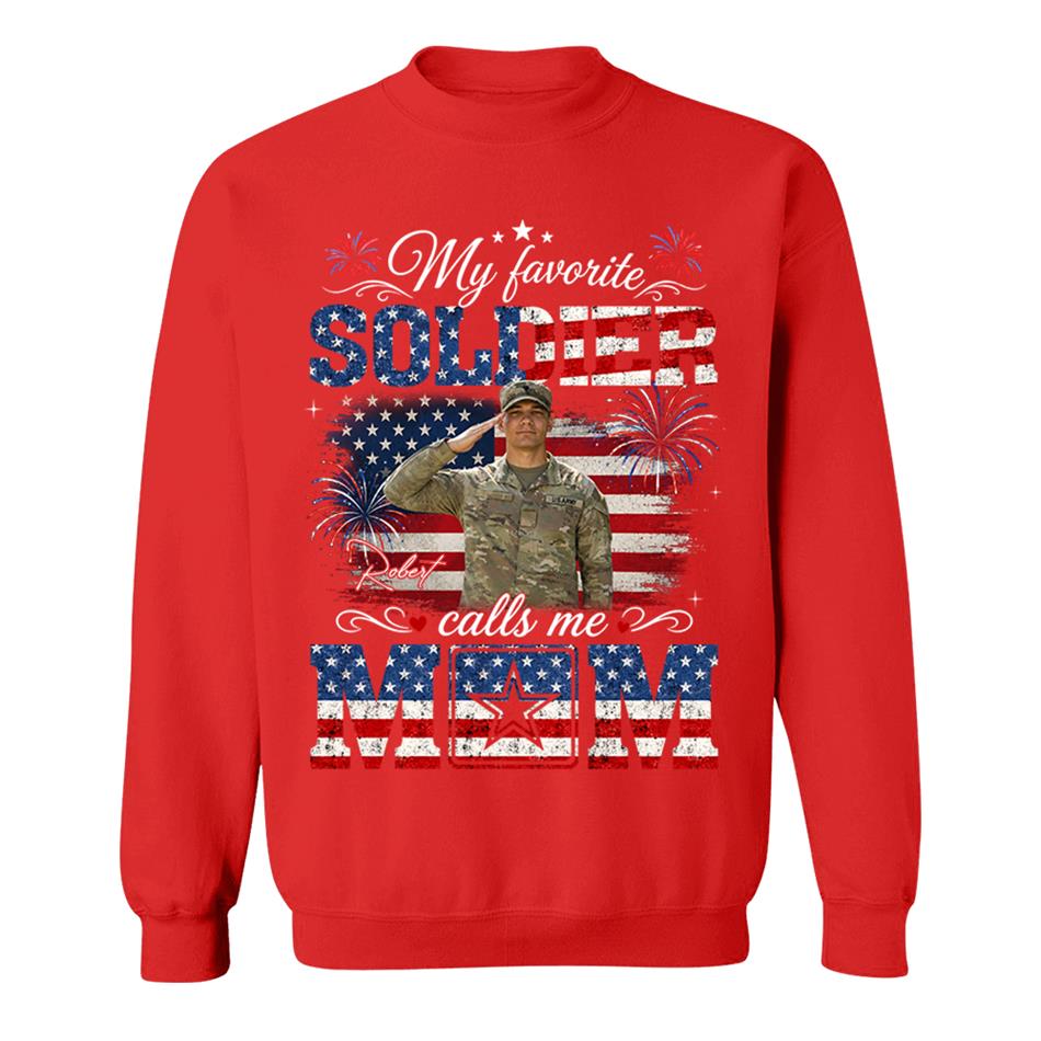 My Favorite Soldier Calls Me Mom Custom Photo Shirt For Proud Mom Dad Grandma 4Th July Shirt H2511 Trna