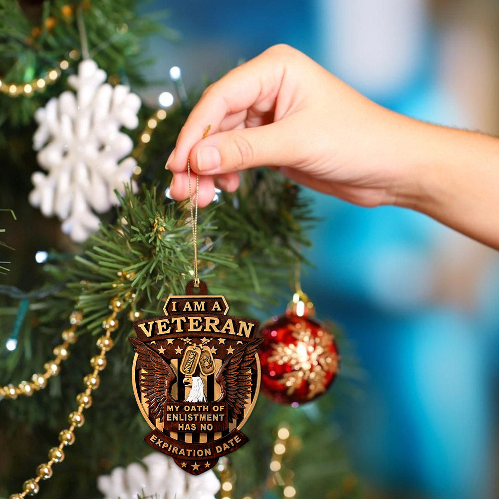 I Am A Veteran My Oath Of Enlistment Has No Expiration Date Personalized Acrylic Ornament Gift For Veteran Christmas Gift H2511