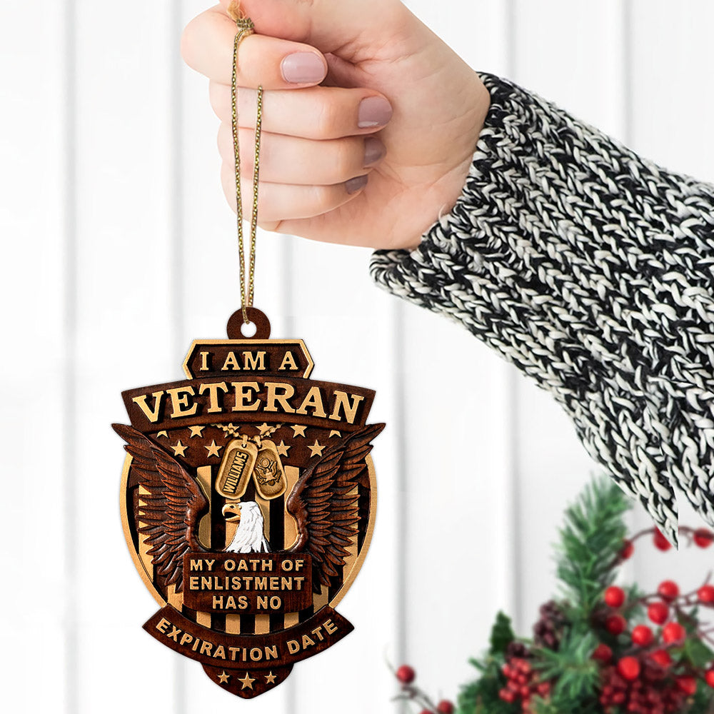 I Am A Veteran My Oath Of Enlistment Has No Expiration Date Personalized Acrylic Ornament Gift For Veteran Christmas Gift H2511