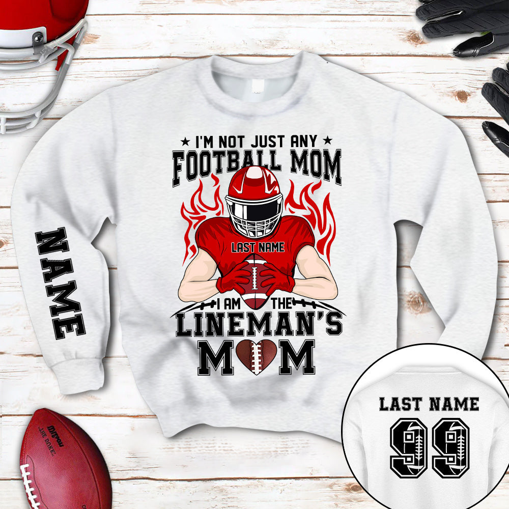 Personalized Shirt I'm Not Just Any Football Mom I Am The Lineman's Mom Over Print Shirt For Team Fan Football Family Member H2511