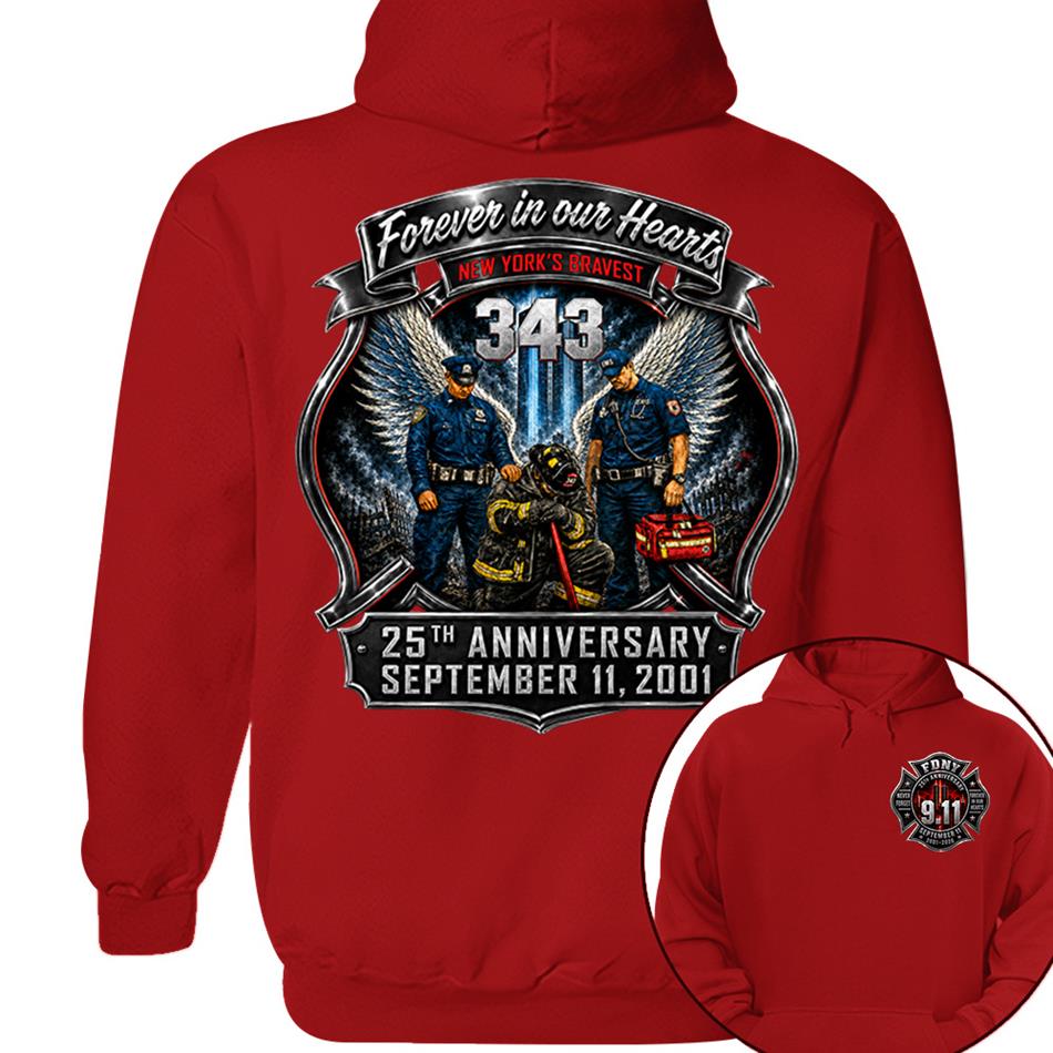 Forever In Our Hearts NY's Braves 9/11 Memorial Firefighter Tribute Shirt, Never Forget 25th Anniversary Shirt H2511 Trna