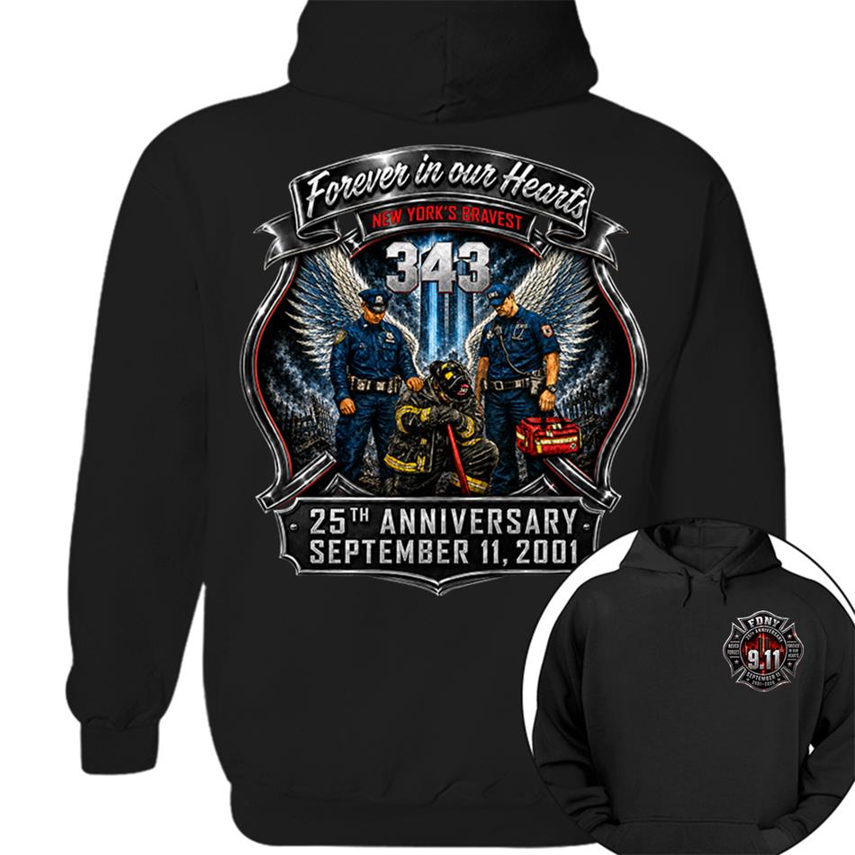 Forever In Our Hearts NY's Braves 9/11 Memorial Firefighter Tribute Shirt, Never Forget 25th Anniversary Shirt H2511 Trna